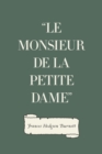 "Le Monsieur de la Petite Dame" - eBook