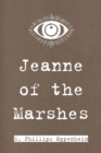 Jeanne of the Marshes - eBook