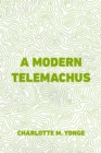 A Modern Telemachus - eBook