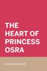 The Heart of Princess Osra - eBook
