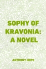 Sophy of Kravonia: A Novel - eBook