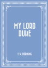My Lord Duke - eBook