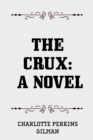 The Crux: A Novel - eBook