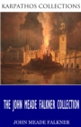 The John Meade Falkner Collection - eBook