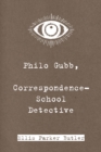 Philo Gubb, Correspondence-School Detective - eBook