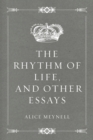 The Rhythm of Life, and Other Essays - eBook