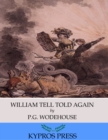William Tell Told Again - eBook