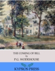 The Coming of Bill - eBook