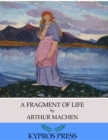 A Fragment of Life - eBook