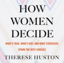 How Women Decide - eAudiobook