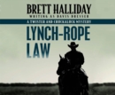 Lynch-Rope Law - eAudiobook