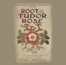 Root of the Tudor Rose - eAudiobook