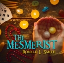 The Mesmerist - eAudiobook