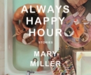 Always Happy Hour - eAudiobook