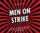 Men on Strike - eAudiobook