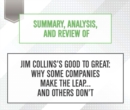Summary, Analysis, and Review of Jim CollinssAeos Good to Great : Why Some Companies Make the Leap... and Others DonsAeot - eAudiobook
