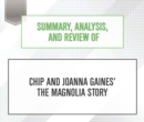 Summary, Analysis, and Review of Chip and Joanna Gaines' The Magnolia Story - eAudiobook