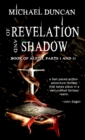 Of Revelation and Shadow : Book of Aleth Parts One and Two - eBook