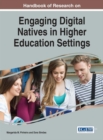 Handbook of Research on Engaging Digital Natives in Higher Education Settings - eBook