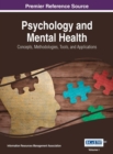 Psychology and Mental Health: Concepts, Methodologies, Tools, and Applications - eBook