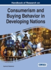 Handbook of Research on Consumerism and Buying Behavior in Developing Nations - eBook