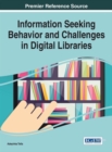 Information Seeking Behavior and Challenges in Digital Libraries - eBook