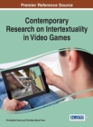 Contemporary Research on Intertextuality in Video Games - eBook
