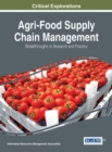 Agri-Food Supply Chain Management: Breakthroughs in Research and Practice - eBook