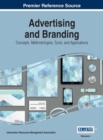 Advertising and Branding: Concepts, Methodologies, Tools, and Applications - eBook