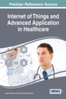 Internet of Things and Advanced Application in Healthcare - eBook