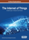 The Internet of Things: Breakthroughs in Research and Practice - eBook