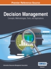 Decision Management: Concepts, Methodologies, Tools, and Applications - eBook