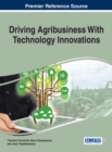 Driving Agribusiness With Technology Innovations - eBook