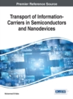 Transport of Information-Carriers in Semiconductors and Nanodevices - eBook