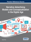 Narrative Advertising Models and Conceptualization in the Digital Age - eBook