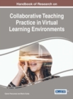 Handbook of Research on Collaborative Teaching Practice in Virtual Learning Environments - eBook