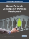 Handbook of Research on Human Factors in Contemporary Workforce Development - eBook