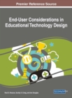 End-User Considerations in Educational Technology Design - eBook