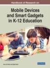 Handbook of Research on Mobile Devices and Smart Gadgets in K-12 Education - eBook