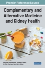 Complementary and Alternative Medicine and Kidney Health - eBook