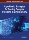 Algorithmic Strategies for Solving Complex Problems in Cryptography - eBook