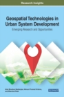 Geospatial Technologies in Urban System Development: Emerging Research and Opportunities - eBook