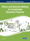 Ethics and Decision-Making for Sustainable Business Practices - eBook