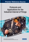 Protocols and Applications for the Industrial Internet of Things - eBook