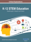 K-12 STEM Education: Breakthroughs in Research and Practice - eBook