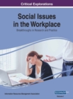 Social Issues in the Workplace : Breakthroughs in Research and Practice - Book