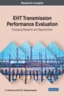 EHT Transmission Performance Evaluation: Emerging Research and Opportunities - eBook