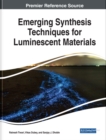 Emerging Synthesis Techniques for Luminescent Materials - eBook