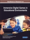 Handbook of Research on Immersive Digital Games in Educational Environments - eBook