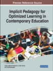 Implicit Pedagogy for Optimized Learning in Contemporary Education - Book